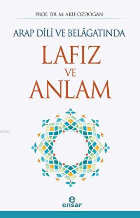 Arap Dili ve Belagatında Lafız ve Anlam