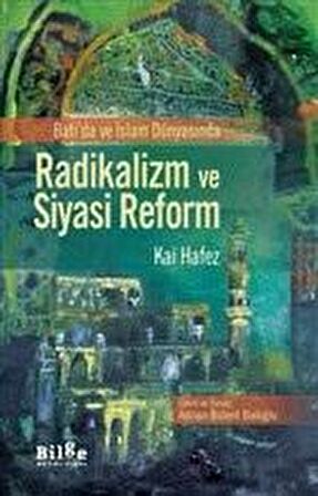 Batı'da ve İslam Dünyasında Radikalizm ve Siyasi Reform