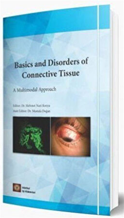 Basics and Disorders of Connective Tissue / Doç. Dr. Mehmet Nuri Konya
