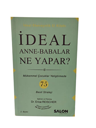 İdeal Anne Babalar Ne Yapar?