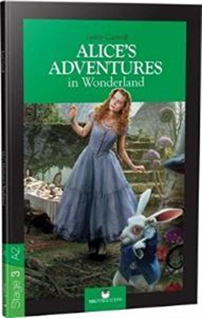 Alice's Adventures in Wonderland - Stage 3 - İngilizce Hikaye