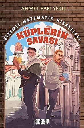 Küplerin Savaşı - Gizemli Matematik Hikayeleri 1