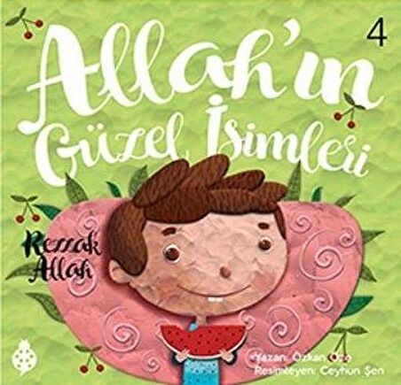 Allah'ın Güzel İsimleri 4 - Rezzak