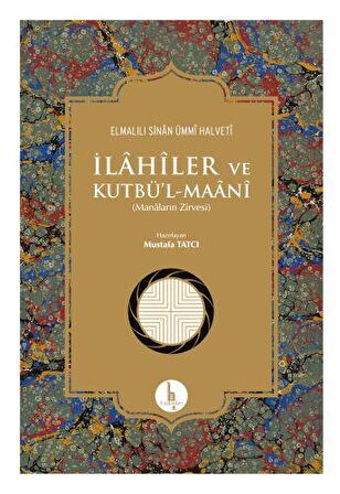 İlahiler ve Kutbü'l - Maani