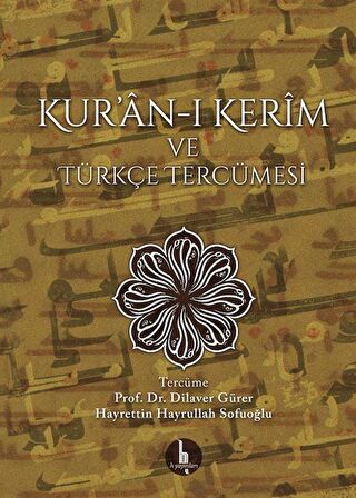 Kur’an-ı Kerim ve Türkçe Tercümesi