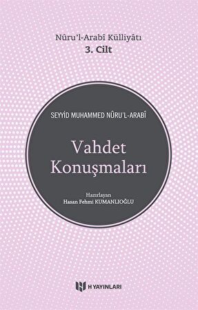 Vahdet Konuşmaları / Nuru’l-Arabi Külliyatı 3. Cilt