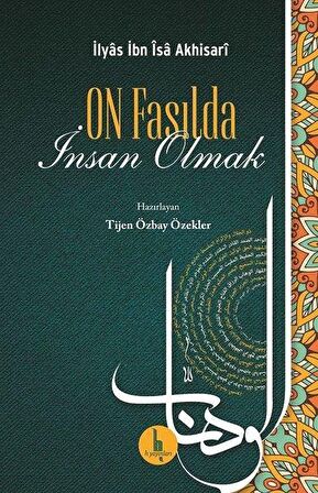 On Fasılda İnsan Olmak