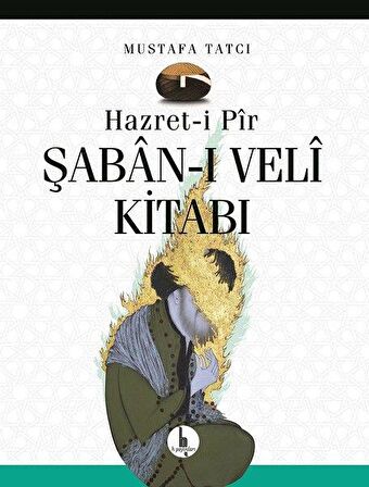 Hazret-i Pir Şaban-ı Veli Kitabı