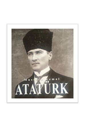 Mustafa Kemal Atatürk