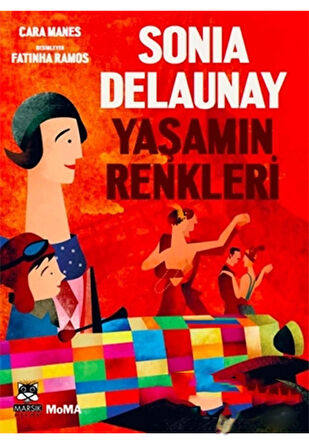 Sonia Delaunay - Yaşamın Renkleri