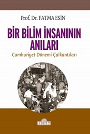 Bir Bilim İnsanının Anıları