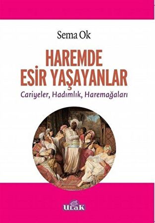 Haremde Esir Yaşayanlar