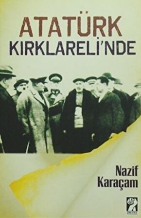 Atatürk Kırklareli'nde