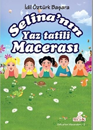 Selina’nın Yaz Tatili Macerası