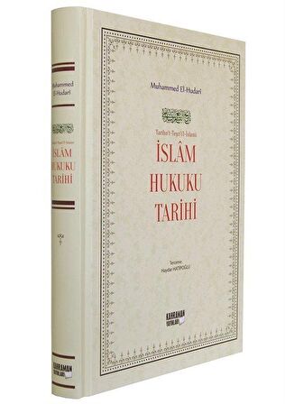 İslam Hukuku Tarihi (Ciltli) / Muhammed El Hudari