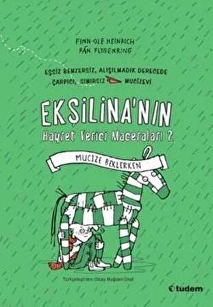 Ekşilina'nın Hayret Verici Maceraları 2: Mucize Beklerken