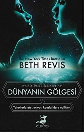 Dünyanın Gölgesi Evrenin Ötesi Üçlemesi -3-