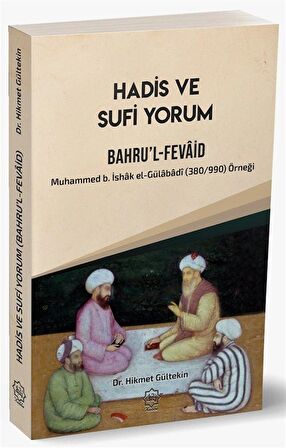 Hadis ve Sufi Yorum Bahru'l-Fevaid