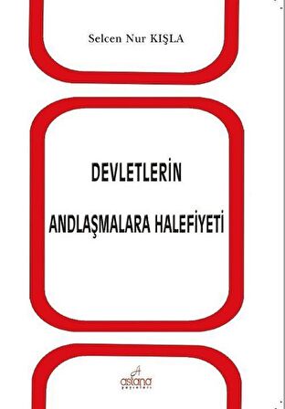 Devletlerin Andlaşmalara Halifiyeti