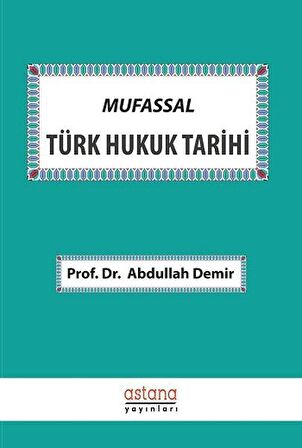 Mufassal Türk Hukuk Tarihi