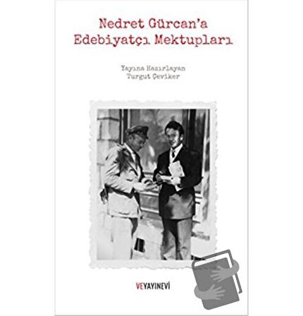 Nedret Gürcan'a Edebiyatçı Mektupları