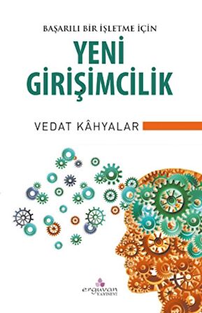 Başarılı Bir İşletme İçin Yeni Girişimcilik