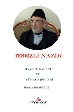 Tebrizli Nazir’in Türkçe Şiirleri