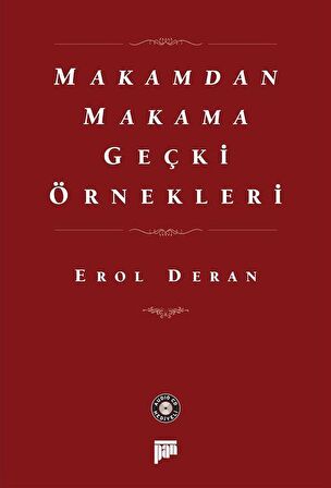 Makamdan Makama Geçki Örnekleri / Prof. Dr. Erol Deran