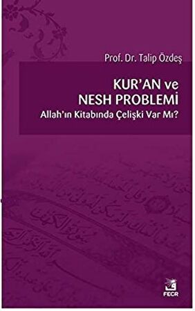 Kur’an ve Nesh Problemi