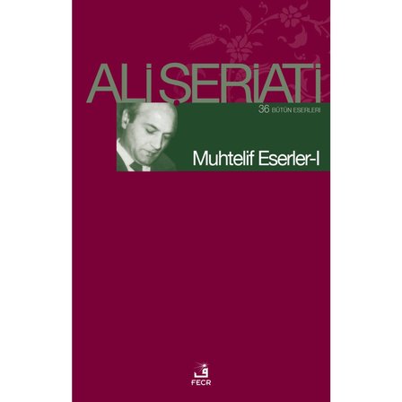 Muhtelif Eserler 1 - Ali Şeriati