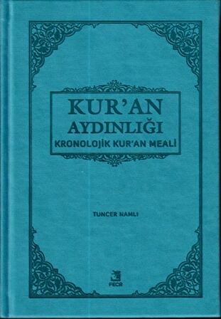 Kur'an Aydınlığı - Kronolojik Kur'an Meali (Cep Boy, Metinli)