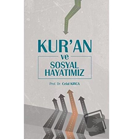Kur'an ve Sosyal Hayatımız