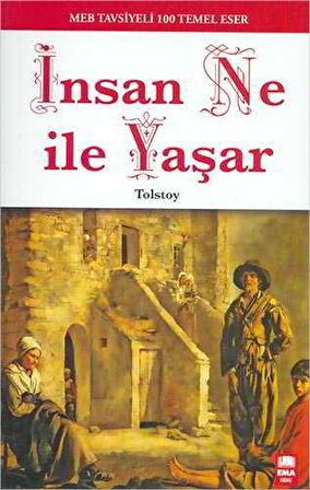 İnsan Ne İle Yaşar - Tolstoy - Ema Kitap