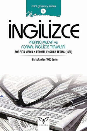 Kitap: İngilizce Yabancı Medya ve Formal İngilizce Terimleri (Mini Glossary Series 5)