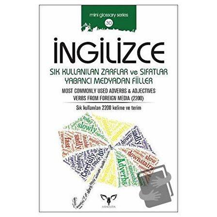 İngilizce Sık Kullanılan Zarflar ve Sıfatlar Yabancı Medyadan Fiiller