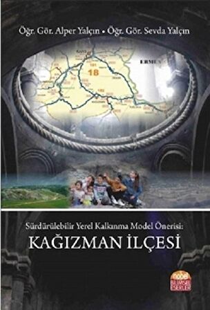 Sürdürülebilir Yerel Kalkınma Model Önerisi: Kağızman İlçesi