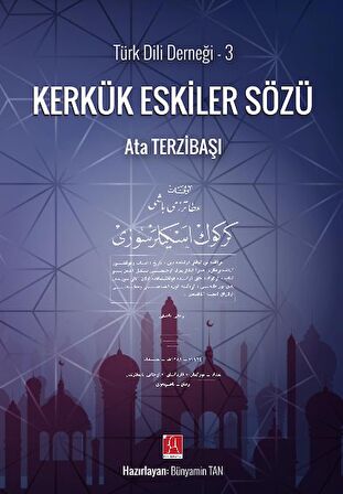 Kerkük Eskiler Sözü - Ata Terzibaşı