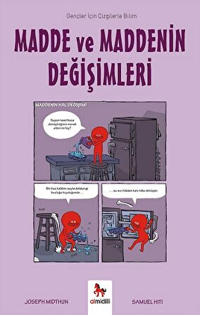 Madde ve Maddenin Değişimleri - Gençler İçin Çizgilerle Bilim