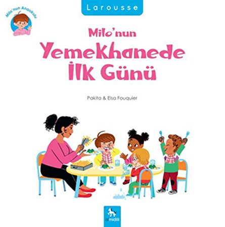 Milo’nun Yemekhanede İlk Günü