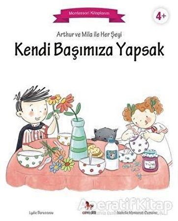 Arthur ve Mila ile Her Şeyi Kendi Başımıza Yapsak