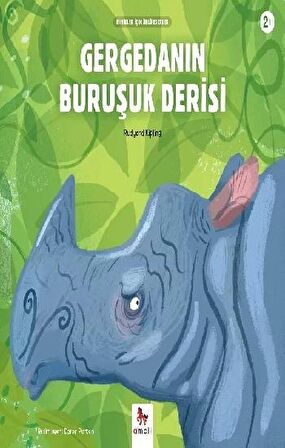 Gergedanın Buruşuk Derisi - Minikler İçin Ünlü Eserler