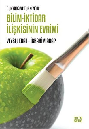 Bilim-İktidar İlişkisinin Evrimi