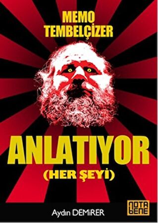 Memo Tembelçizer Anlatıyor (Her Şeyi)