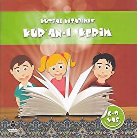 Kutsal Kitabımız Kur’an-ı Kerim