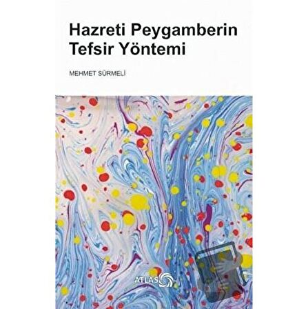 Hazreti Peygamberin Tefsir Yöntemi