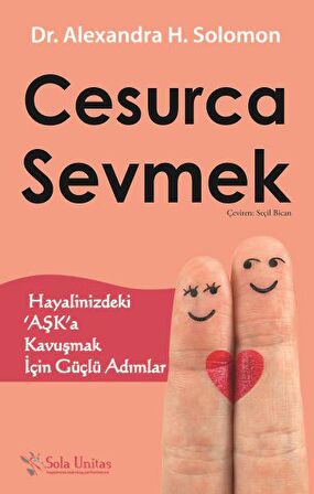 Cesurca Sevmek