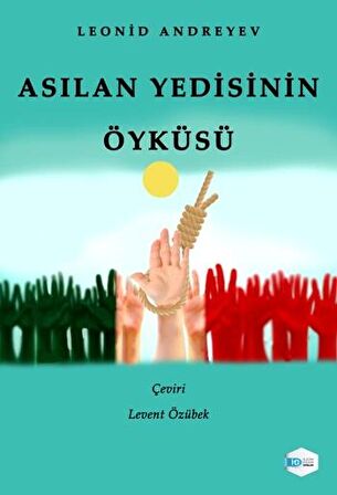 Asılan Yedisinin Öyküsü