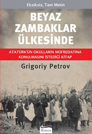 Beyaz Zambaklar Ülkesinde (Bez Ciltli)