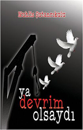 Kitap: Ya Devrim Olsaydı