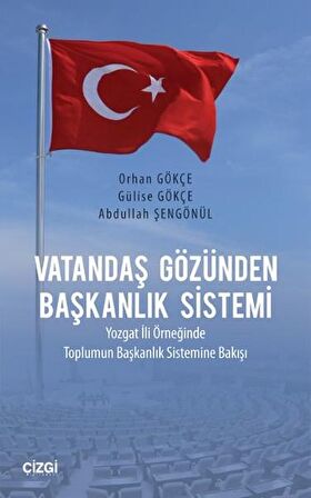 Vatandaş Gözünden Başkanlık Sistemi